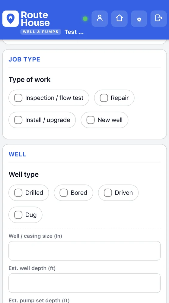 RouteHouse Wells & Pumps report form — type of work set to inspection, repair, install or new well, then well type drilled, bored, driven or dug with casing size, estimated well depth and pump set depth